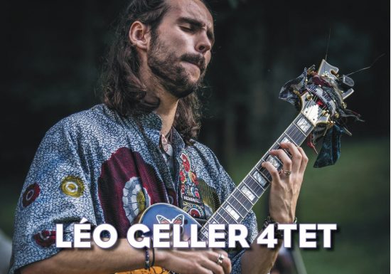Concert Léo Geller 4tet – Open Jazz chaloupé