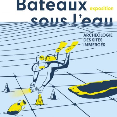 Visite guidée de l&rsquo;exposition « Bateaux sous l’eau. Archéologie des sites immergés »